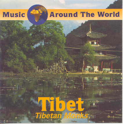 TIBET - MUSIC AROUND THE WORLD