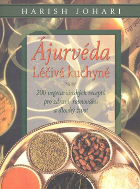 Ajurvéda - Léčivá kuchyně