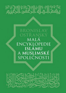 Malá encyklopedie islámu...