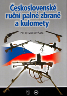 Československé ruční palné zbraně a kulo
