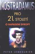 Nostradamus pro 21.století