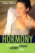 Hormony - co musí vědět ženy