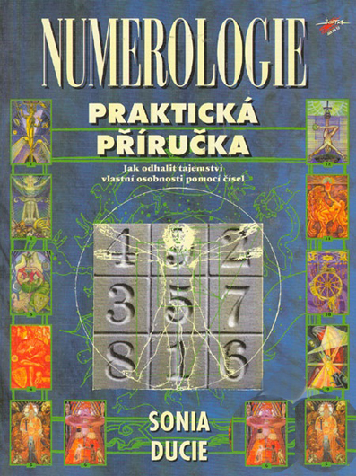 Numerologie -  Praktická příručka