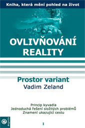 Ovlivňování reality 1- Prostor variant
