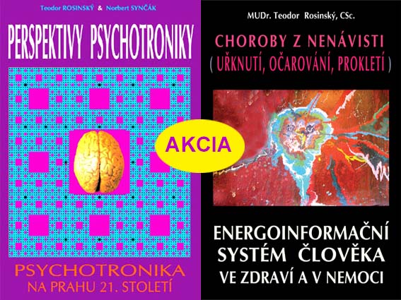 Perspektívy psychotroniky / Choroby z nenávisti 