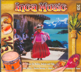 Inca music - from the Andes, Bolivia and Chile