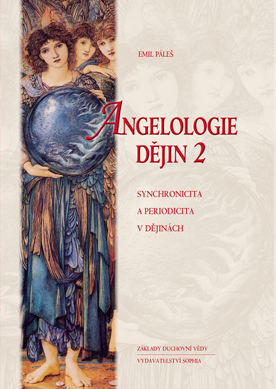 Angelologie dějin - 2.díl (české vydání)