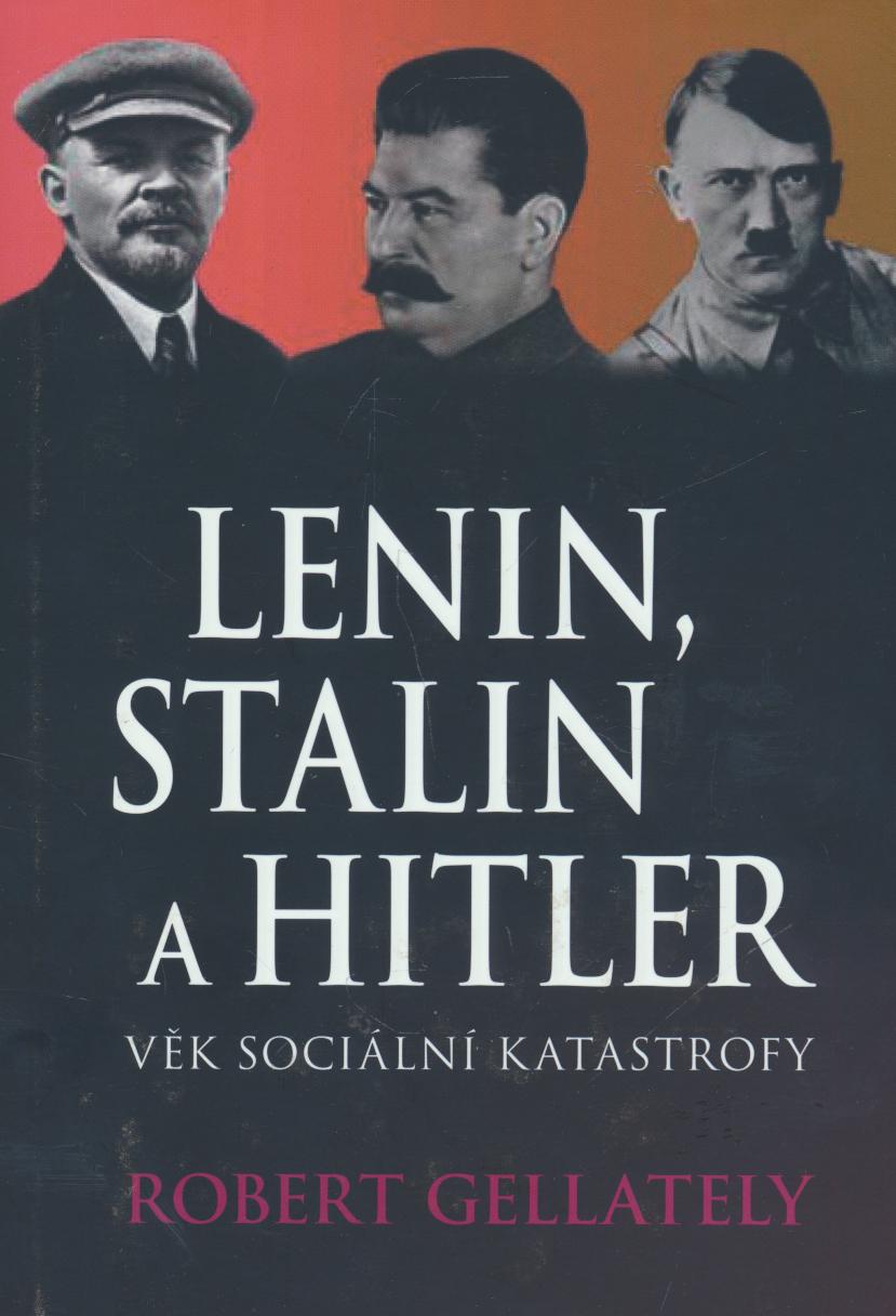 Lenin, Stalin & Hitler