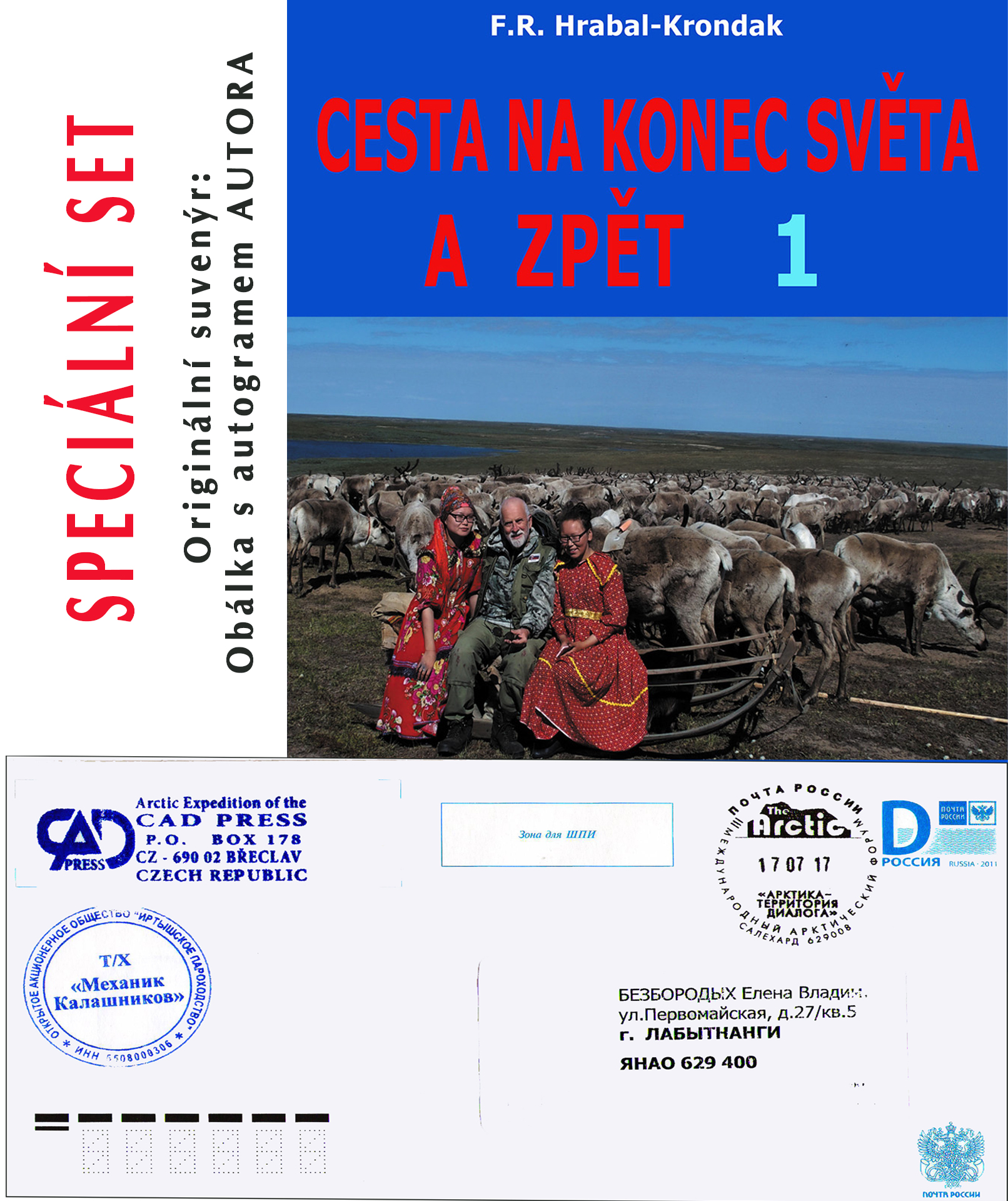 CESTA NA KONEC SVĚTA A ZPĚT 1 / Ruská Arktida