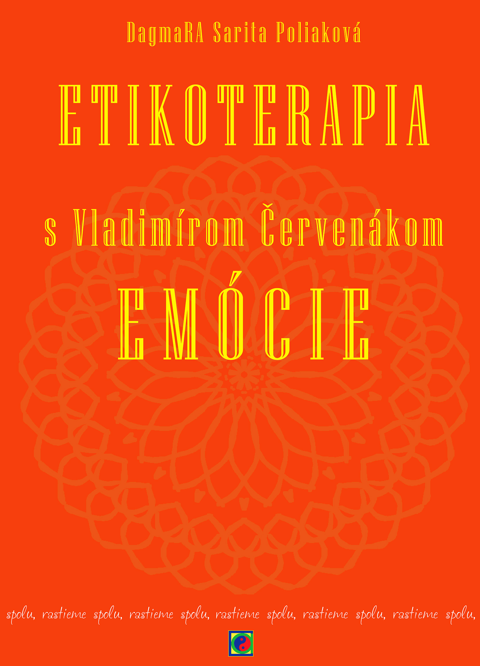 Etikoterapia s Vladimírom Červenákom - EMÓCIE