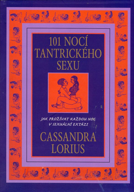 101 NOCÍ TANTRICKÉHO SEXU