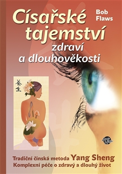 Císařské tajemství zdraví a dlouhověkost 