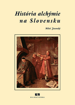 História alchýmie na Slovensku