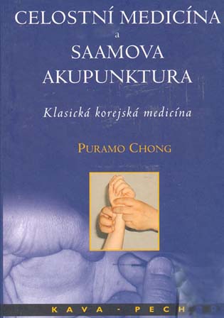Celostní medicína a saamova akupunktura (klasická korejská medicína) 