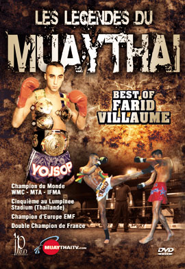 Muay Thai Legends: best of Farid Villaum