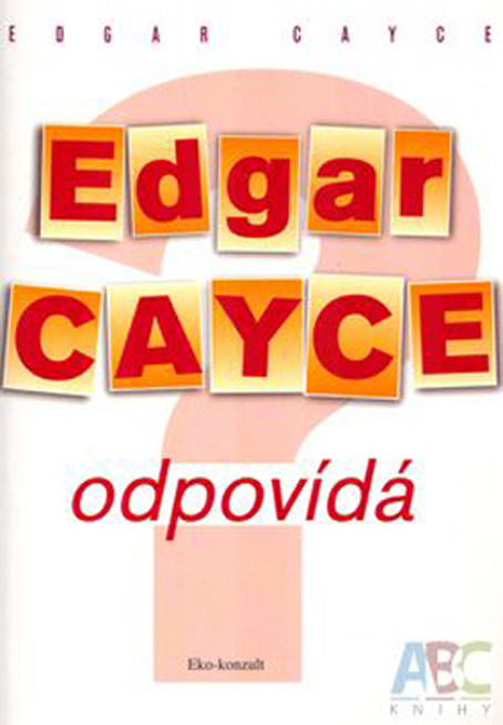 Edgar Cayce odpovídá