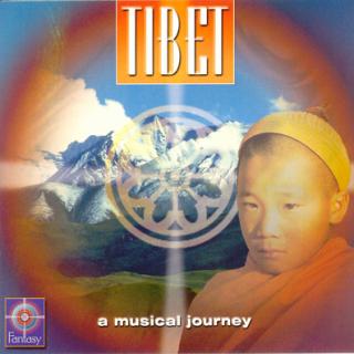 TIBET - A MUSICAL JOURNEY