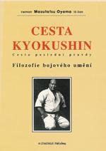 Cesta Kyokushin - Filosofie bojového umění