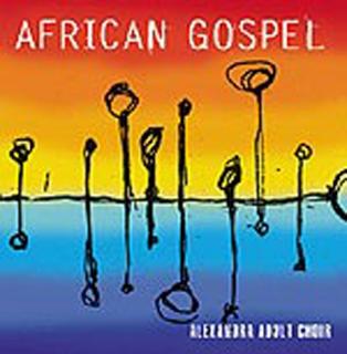 AFRICAN GOSPEL - Alexandra Adult Choir
