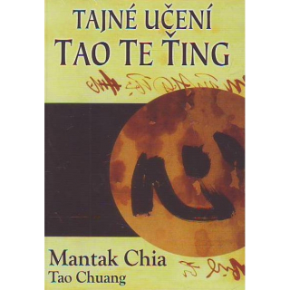 Tajné učení Tao Te Ťing  