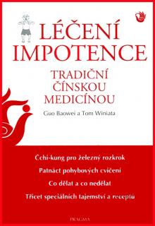 LÉČENÍ IMPOTENCE TRADIČNÍ ČÍNSKOU MEDICÍNOU