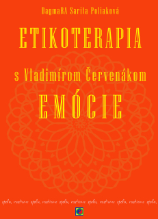 Etikoterapia s Vladimírom Červenákom - EMÓCIE