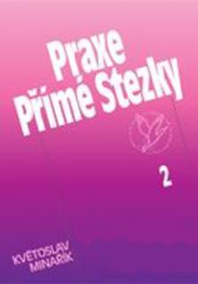 Praxe přímé stezky 2