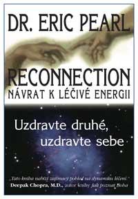 Reconnection Návrat k léčivé energii