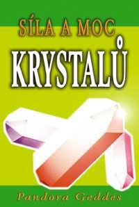 Síla a moc krystalů