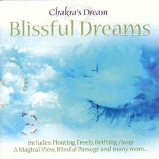 BLISSFUL DREAMS - CHAKRAS DREAM