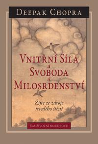 Vnitřní síla a svoboda a milosrdenství