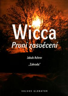 Wicca - první zasvěcení