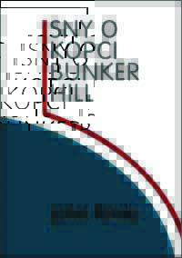 Sny o kopci Bunker Hill