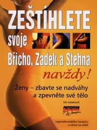 Zeštíhlete svoje Břicho,Zadek a Stehna navždy!