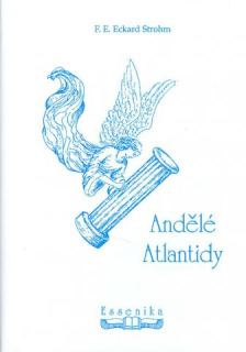 Andělé Atlantidy - vypredané momentálne