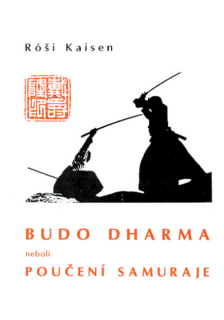 Budodharma / Poučení samuraje